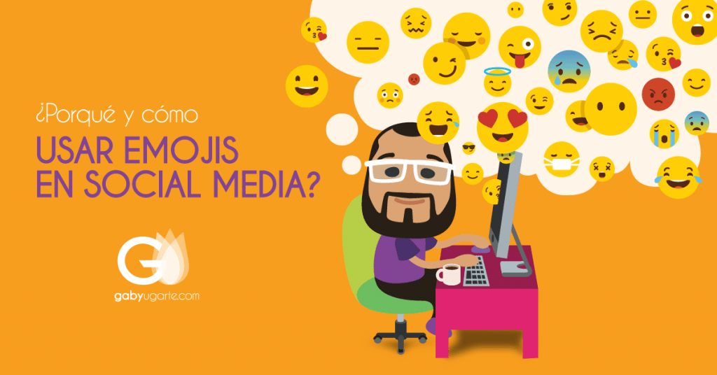 ¿Porqué y cómo usar emojis en social media?